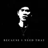 何浩瑜 - Because I Need That - Single